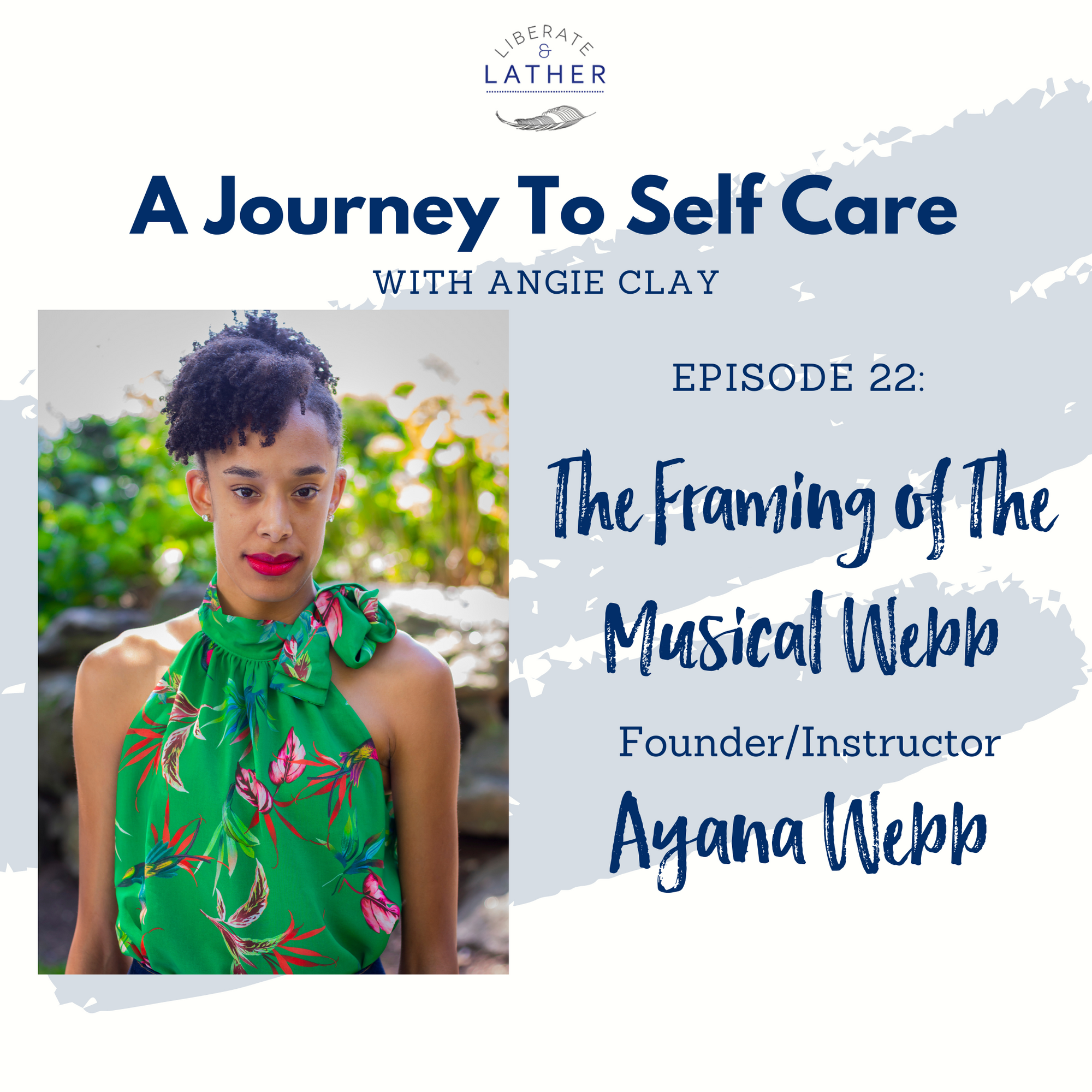 Founder Ayana Webb Discusses the Framing of The Musical Webb