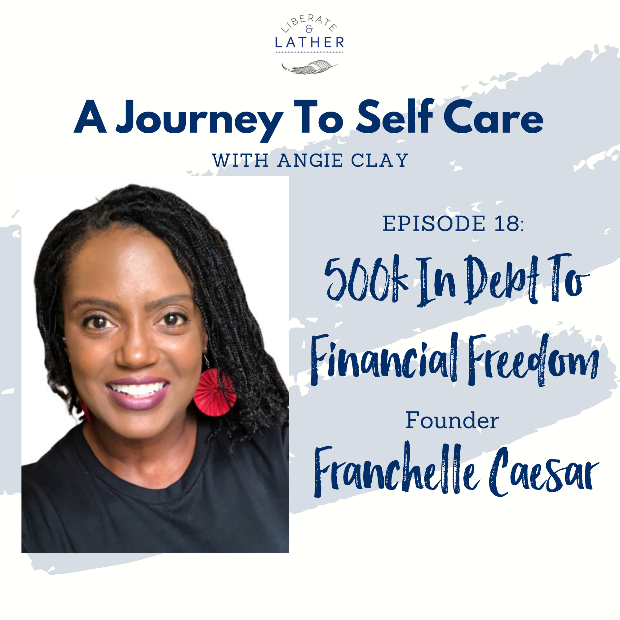 $500k In Debt To Financial Freedom With Franchelle Caesar
